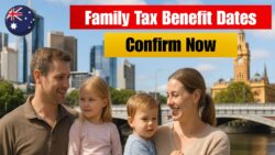 $227.36 Family Tax Benefit 2025 – Australian Parents Must Confirm Payment Dates